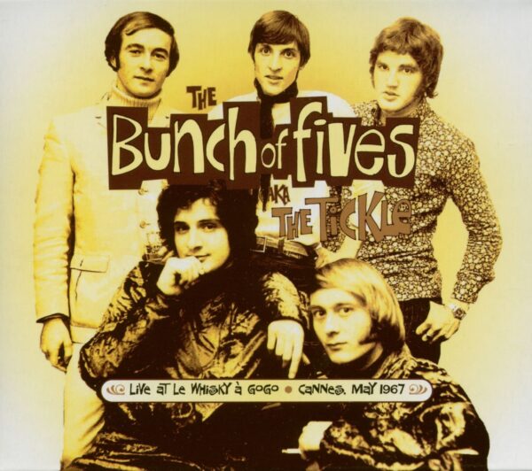 The Bunch Of Fives - Aka The Tickle - Live At Le Whisky a Gogo (CD)