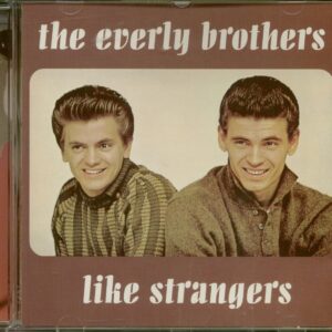 The Everly Brothers - Like Strangers (CD)