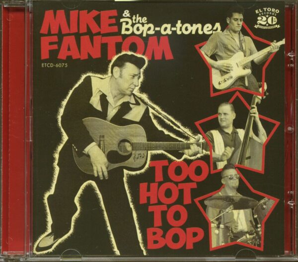 Mike Fantom & The Bop-a-tones - Too Hot To Bop! (CD)