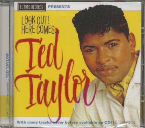 Ted Taylor - Look Out! Here Comes... (CD)