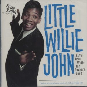 Little Willie John - Let's Rock While The Rockin's Good