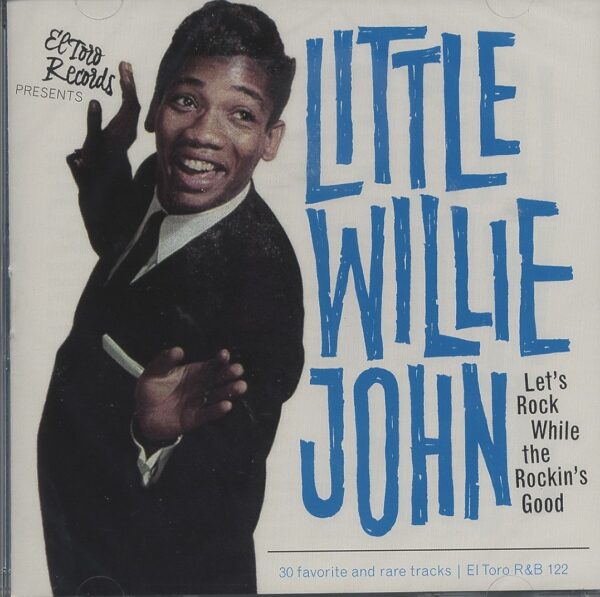 Little Willie John - Let's Rock While The Rockin's Good