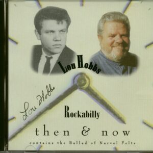 Lou Hobbs - Rockabilly Then And Now (CD)