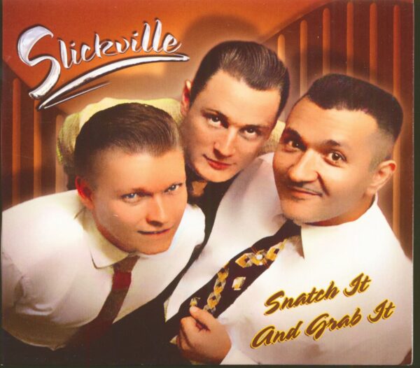 Slickville - Snatch It And Grab It (CD)