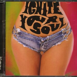 The Corsairs - Ignite Your Soul (CD)