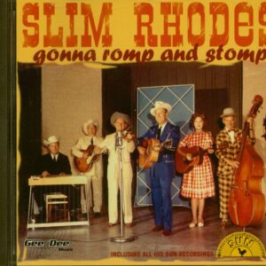 Slim Rhodes - Gonna Romp And Stomp (CD)