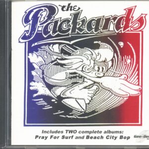 The Packards - Pray For Surf & Beach City Bop (CD)