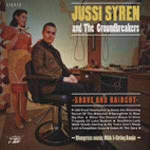 Jussi Syren & The Groundbreakers - Shave And Haircut