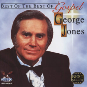 George Jones - Best Of The Best Of Gospel