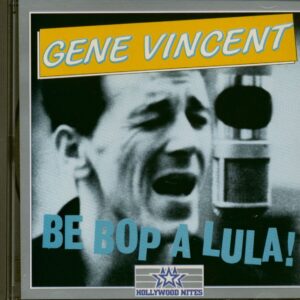 Gene Vincent - Be Bop A Lula (CD)