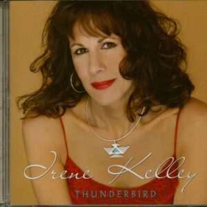 Irene Kelley - Thunderbird (CD)