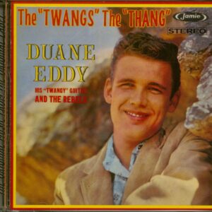 Duane Eddy - The "Twangs" The "Thang" (CD)