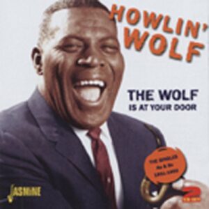 Howlin' Wolf - The Wolf Is At Your Door (2-CD)