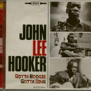 John Lee Hooker - Gotta Boogie Gotta Sing (2-CD)