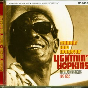 Lightnin' Hopkins - Thinkin' And Worryin' - The Aladdin Singles 1947-1952 (CD)