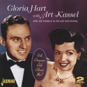 Gloria Hart & Art Kassel - Did Anyone Ask About Me ? (2-CD)