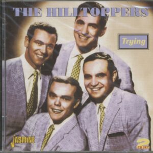 The Hilltoppers - Trying (2-CD)