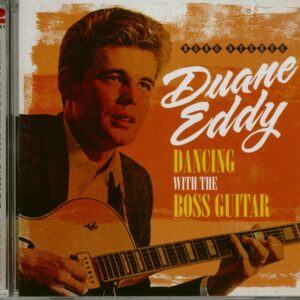 Duane Eddy - Dancin' With The Boss Guitar (2-CD)