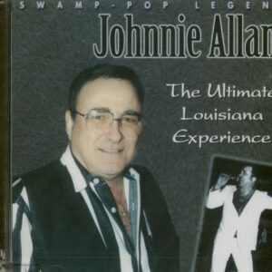 Johnnie Allan - The Ultimate Louisiana Experience (CD)