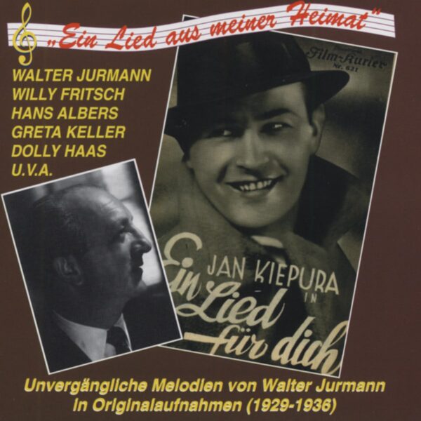 Walter Jurmann - Ein Lied aus meiner Heimat (CD)