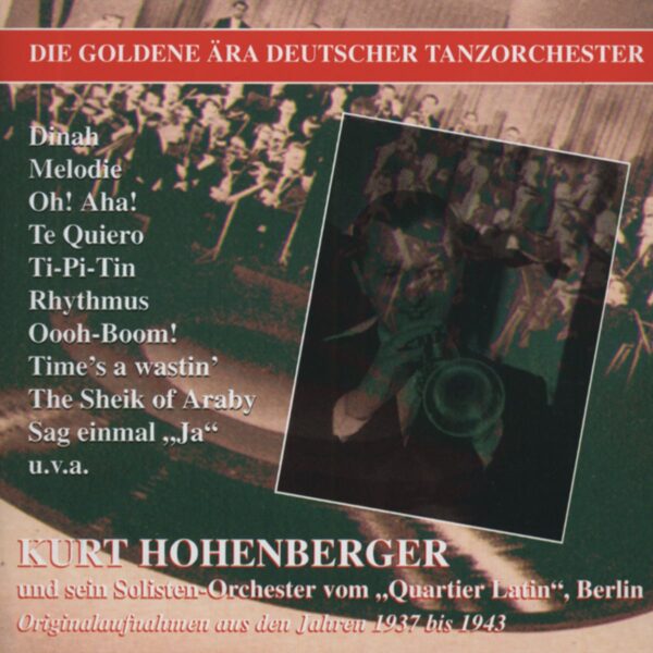 Kurt Hohenberger - Kurt Hohenberger und sein Solisten-Orchester vom 'Quartier Latin'