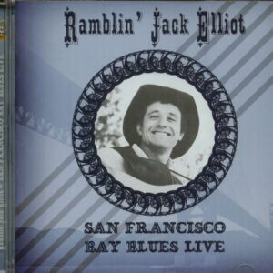 Ramblin' Jack Elliott - San Francisco Bay Blues Live (CD)