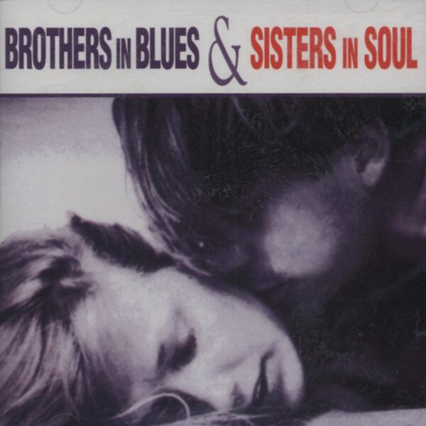 Various - Brothers In Blues & Sisters In Soul