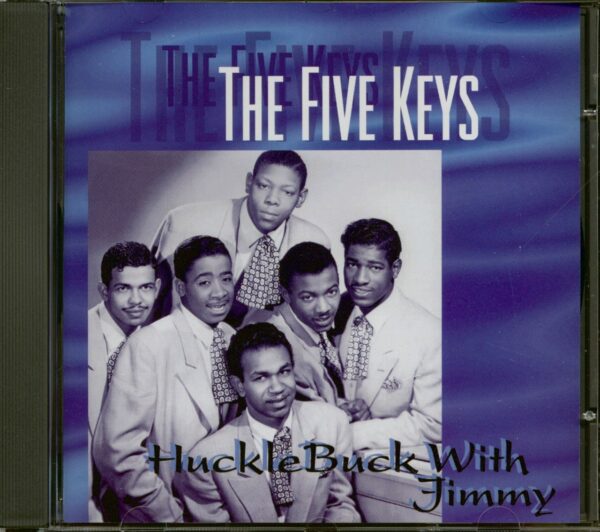 The Five Keys - Hucklebuck With Jimmy (CD)