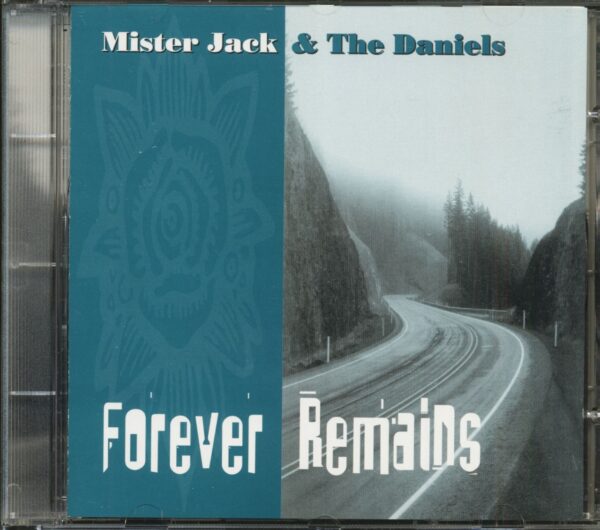 Mr. Jack & The Daniels - Forever Remains (CD)