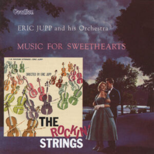 Eric Jupp - The Rockin' Strings - Music For Sweethearts