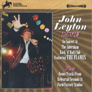 John Leyton - John Leyton & The Flames - Live In Concert