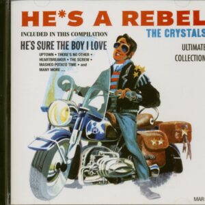 The Crystals - He's A Rebel - Ultimate Collection (CD)