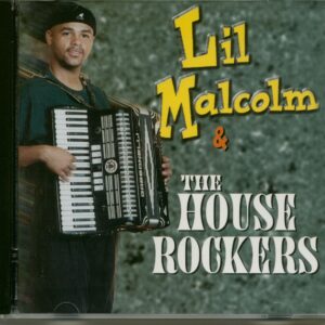 Lil Malcolm - Lil Malcom & The House Rockers (CD)