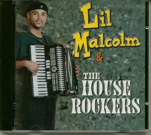 Lil Malcolm - Lil Malcom & The House Rockers (CD)