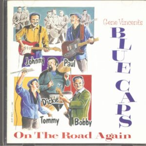 The Blue Caps - Gene Vincent's Blue Caps On The Road Again (CD)