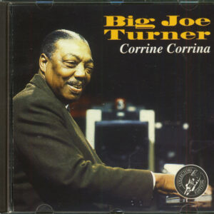 Big Joe Turner - Corrine