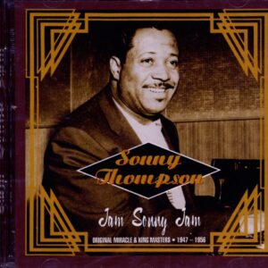 Sonny Thompson - Jam Sonny Jam (CD)