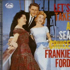 Frankie Ford - Let's Take a Sea Cruise (CD)