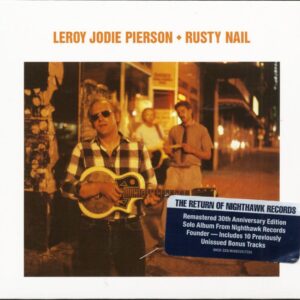 Leroy Jodie Pierson - Rusty Nail (CD)