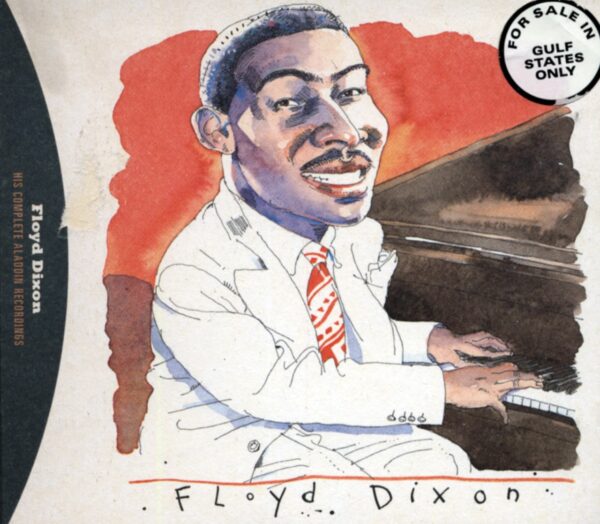 Floyd Dixon - Complete Aladdin Recordings 2-CD