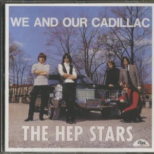 The Hep Stars - We And Our Cadillac (CD)