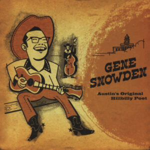 Gene Snowden - Austin's Original Hillbilly Poet