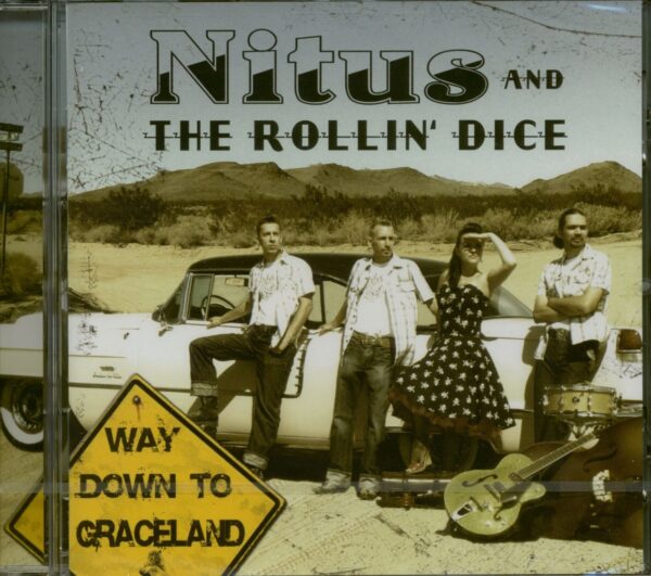 Nitus Dice & The Rollin' - Way Down To Graceland (CD)