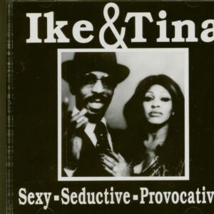 Ike & Tina Turner - Sexy