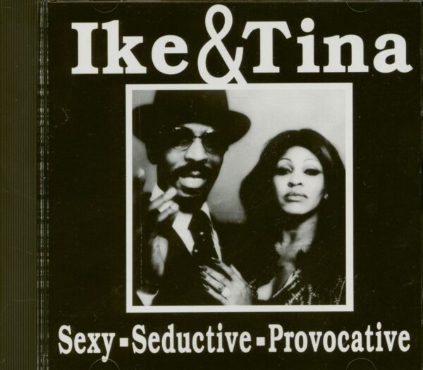 Ike & Tina Turner - Sexy