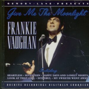 Frankie Vaughan - Give Me The Moonlight (CD)