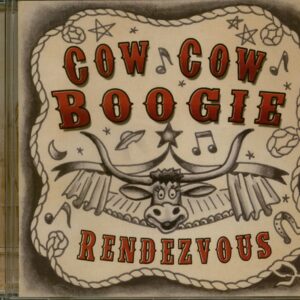 Cow Cow Boogie - Rendezvous (CD)