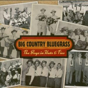 BIG COUNTRY BLUEGRASS - The Boys In Hats & Ties