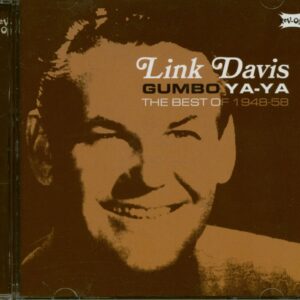 Link Davis - Gumbo Ya Ya - The Best Of 1948-58 (CD)