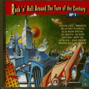 Various - Rock'n'Roll Around The Turn Of Century Vol.1 (CD)